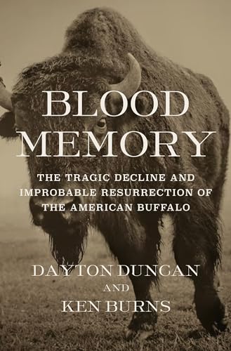 Blood Memory The Tragic Decline and Improbable Resurrection of the American Buf [Hardcover]