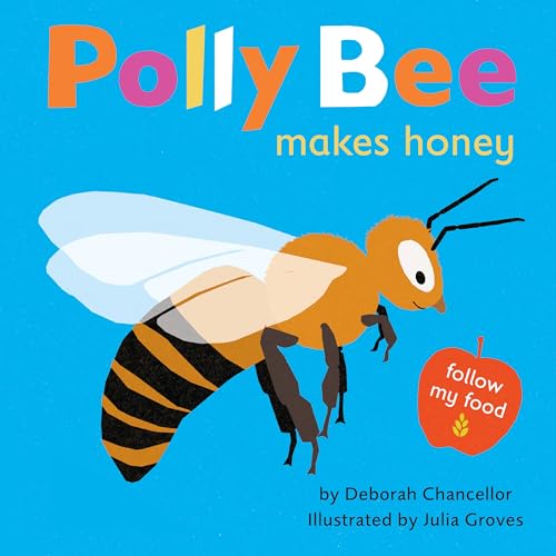 Polly Bee Makes Honey [Hardcover]