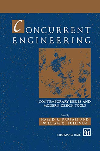 Concurrent Engineering Contemporary issues and modern design tools [Paperback]