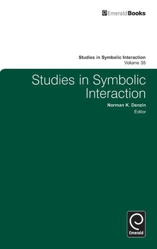 Studies In Symbolic Interaction [Hardcover]