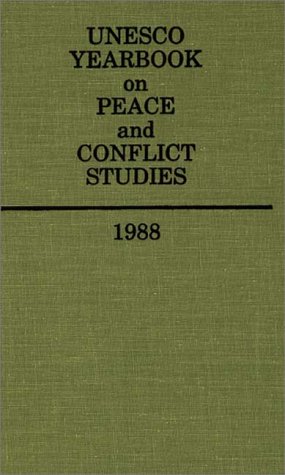 Unesco Yearbook On Peace And Conflict Studies 1988 [Hardcover]