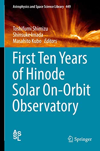 First Ten Years of Hinode Solar On-Orbit Observatory [Hardcover]