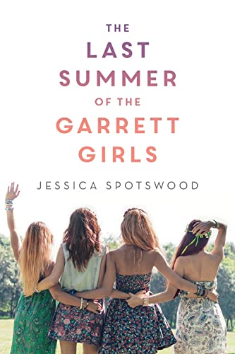 The Last Summer of the Garrett Girls [Paperback]