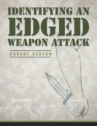 Identifying An Edged Weapon Attack [Paperback]