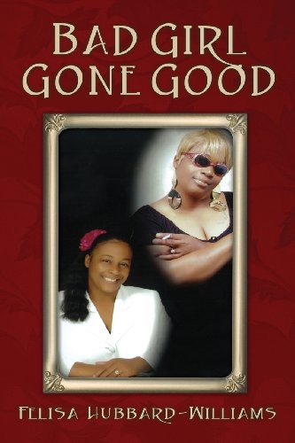 Bad Girl Gone Good [Paperback]