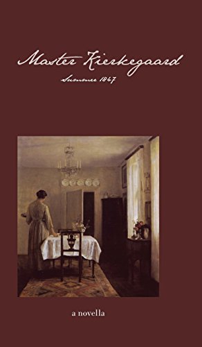 Master Kierkegaard Summer 1847 [Hardcover]