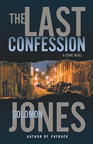 The Last Confession A Crime Novel [Paperback]