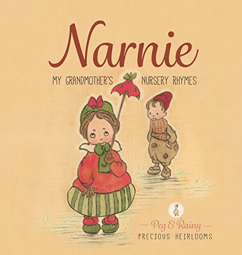 Narnie My Grandmother's Nursery Rhymes [Hardcover]