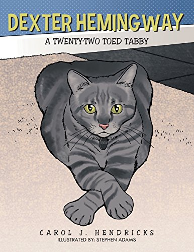 Dexter Hemingway A Twenty-Two Toed Tabby [Paperback]