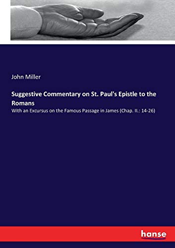 Suggestive Commentary on St. Paul's Epistle to the Romans [Paperback]