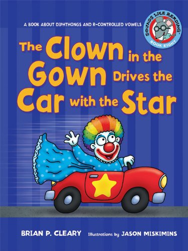 The Clown In The Gown Drives The Car With The Star (sounds Like Reading) [Paperback]