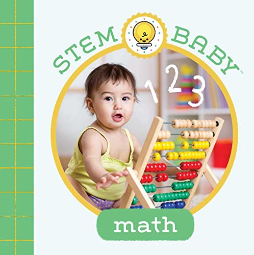 STEM Baby Math (STEM Books for Babies, Tinker and Maker Books for Babies) [Board book]