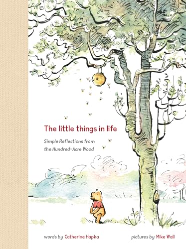 Winnie the Pooh The Little Things in Life [Hardcover]