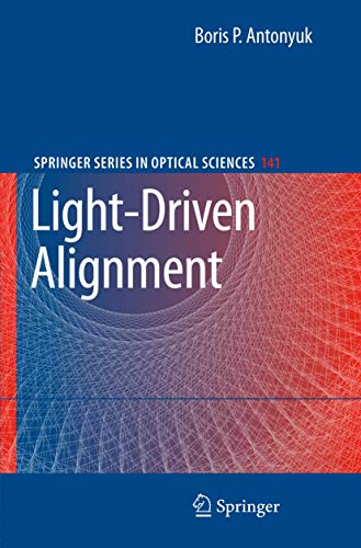Light-Driven Alignment [Hardcover]