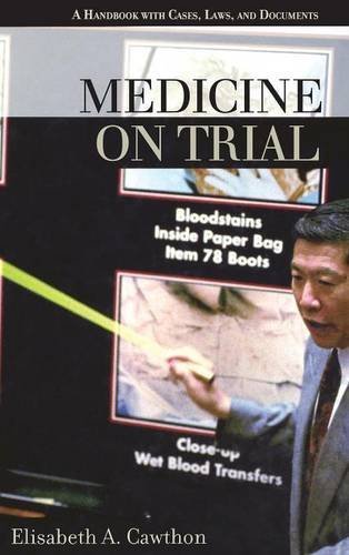 Medicine On Trial A Handbook With Cases, Laws, And Documents [Hardcover]