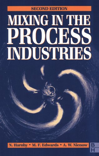 Mixing in the Process Industries Second Edition [Paperback]