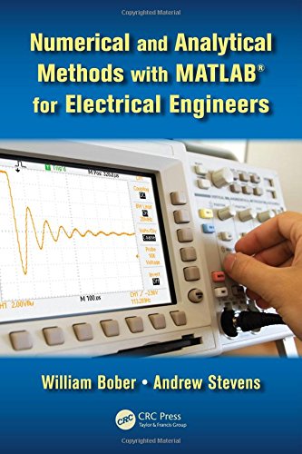 Numerical and Analytical Methods with MATLAB for Electrical Engineers [Hardcover]