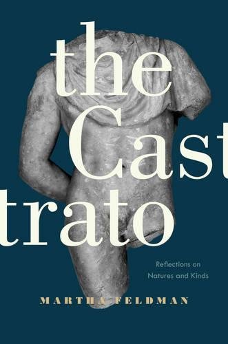 The Castrato Reflections on Natures and Kinds [Hardcover]