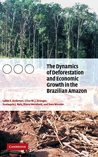 The Dynamics of Deforestation and Economic Growth in the Brazilian Amazon [Hardcover]