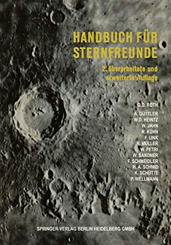 Handbuch fr Sternfreunde Wegweiser fr die Praktische Astronomische Arbeit [Paperback]