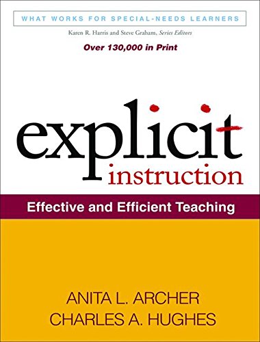 Explicit Instruction Effective and Efficient Teaching [Paperback]