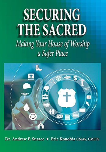 Securing The Sacred Making Your House Of Worship A Safer Place [Hardcover]