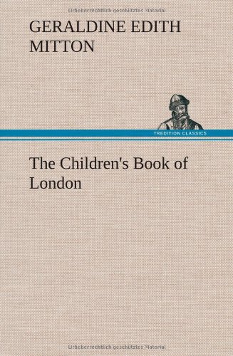 The Children's Book Of London [Hardcover]