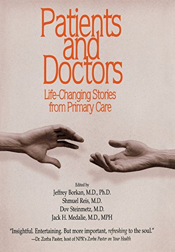 Patients and Doctors Life-Changing Stories from Primary Care [Hardcover]