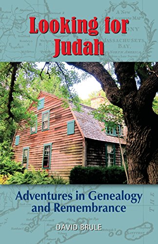 Looking For Judah Adventures In Genealogy And Remembrance [Paperback]