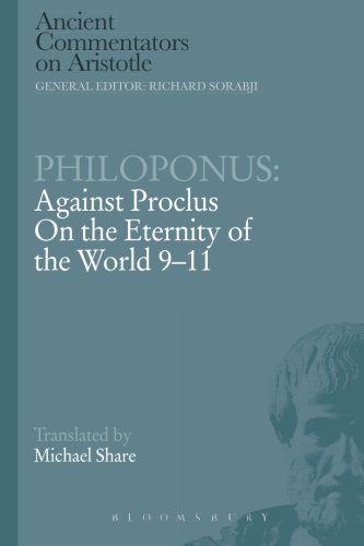 Philoponus Against Proclus On the Eternity of the World 9-11 [Paperback]