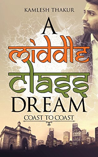A Middle Class Dream Coast To Coast [Paperback]