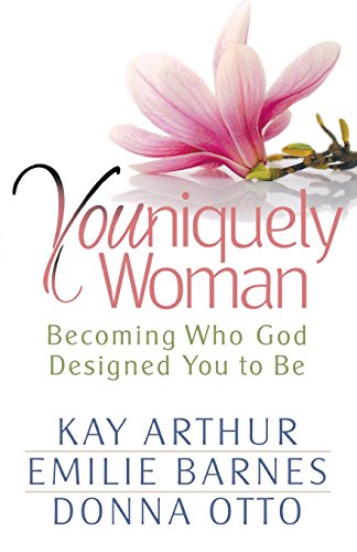 Youniquely Woman Becoming Who God Designed You To Be [Paperback]