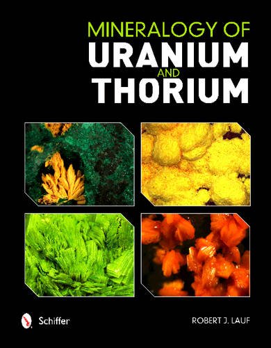 Mineralogy Of Uranium And Thorium [Hardcover]