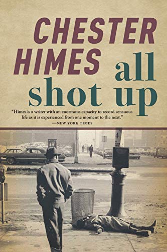 All Shot Up The Classic Crime Thriller [Paperback]