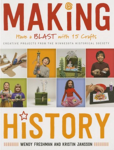 Making History Have a Blast with 15 Crafts [Paperback]