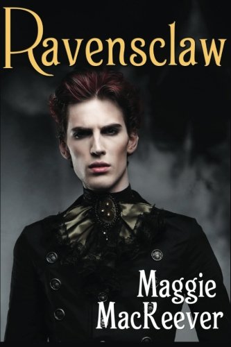 Ravensclaw (the Edinburgh Vampires) (volume 1) [Paperback]