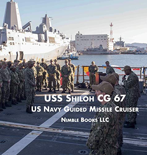 USS Shiloh Cg-67  US Navy Guided Missile Cruiser [Hardcover]