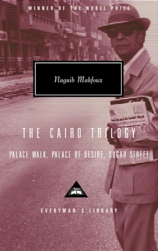 The Cairo Trilogy Palace Walk, Palace of Desire, Sugar Street Introduction by  [Hardcover]