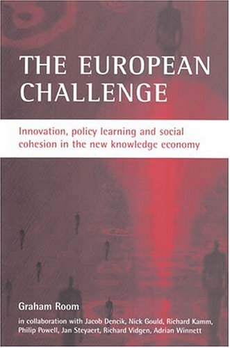 The European challenge Innovation, policy learning and social cohesion in the n [Hardcover]