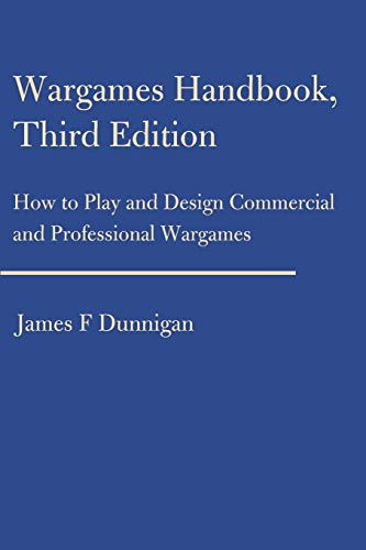 Wargames Handbook, Third Edition How To Play And Design Commercial And Professi [Paperback]
