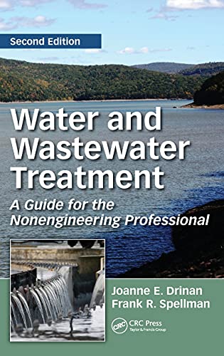 Water and Wastewater Treatment A Guide for the Nonengineering Professional, Sec [Hardcover]