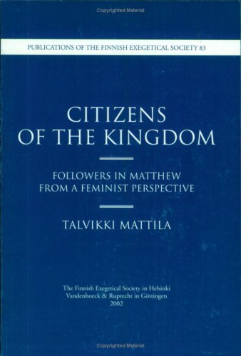 Citizens of the Kingdom Followers in Matthew from a Feminist Perspective [Paperback]