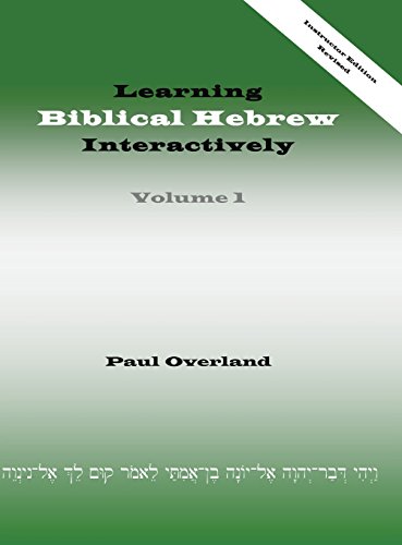 Learning Biblical Hebrew Interactively, I (instructor Edition, Revised) [Hardcover]