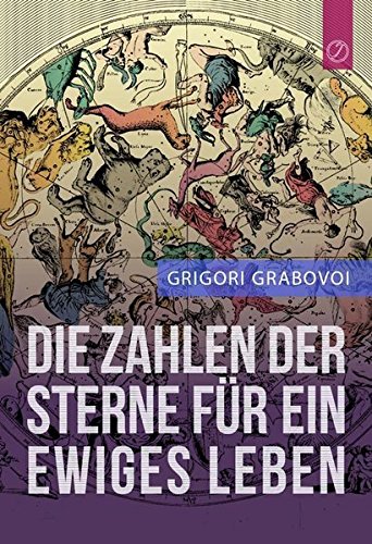 Die Zahlen Der Sterne Fur Ein Ewiges Leben  (german Edition) [Paperback]