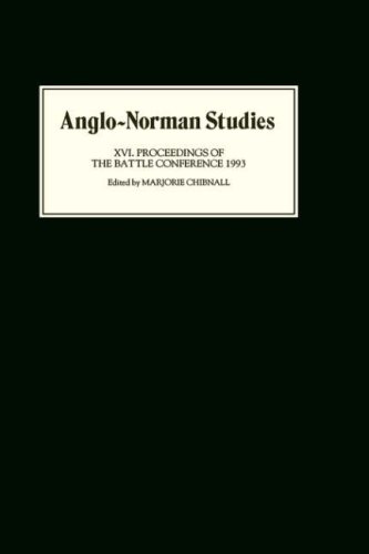 Anglo-Norman Studies XVI  Proceedings of the Battle Conference 1993 [Hardcover]