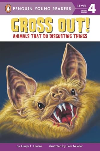 Gross Out Animals That Do Disgusting Things [Paperback]