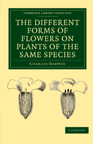 The Different Forms of Flowers on Plants of the Same Species [Paperback]