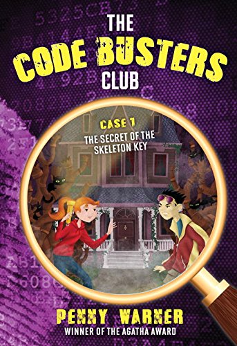 The Code Busters Club, Case 1 The Secret of the Skeleton Key [Paperback]
