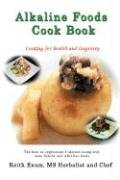 Alkaline Foods Cookbook [Paperback]