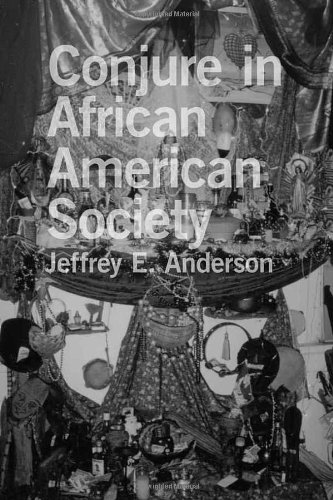Conjure In African American Society [Paperback]